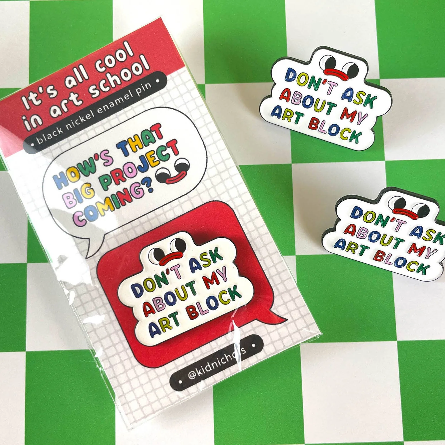 Don't Ask Me About My Art Block Artist Pin *B-Grade* - Image 6