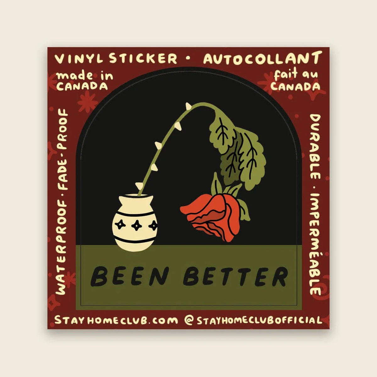 Been Better (Wilted Rose) Sticker | Waterproof Vinyl Sticker - Image 2