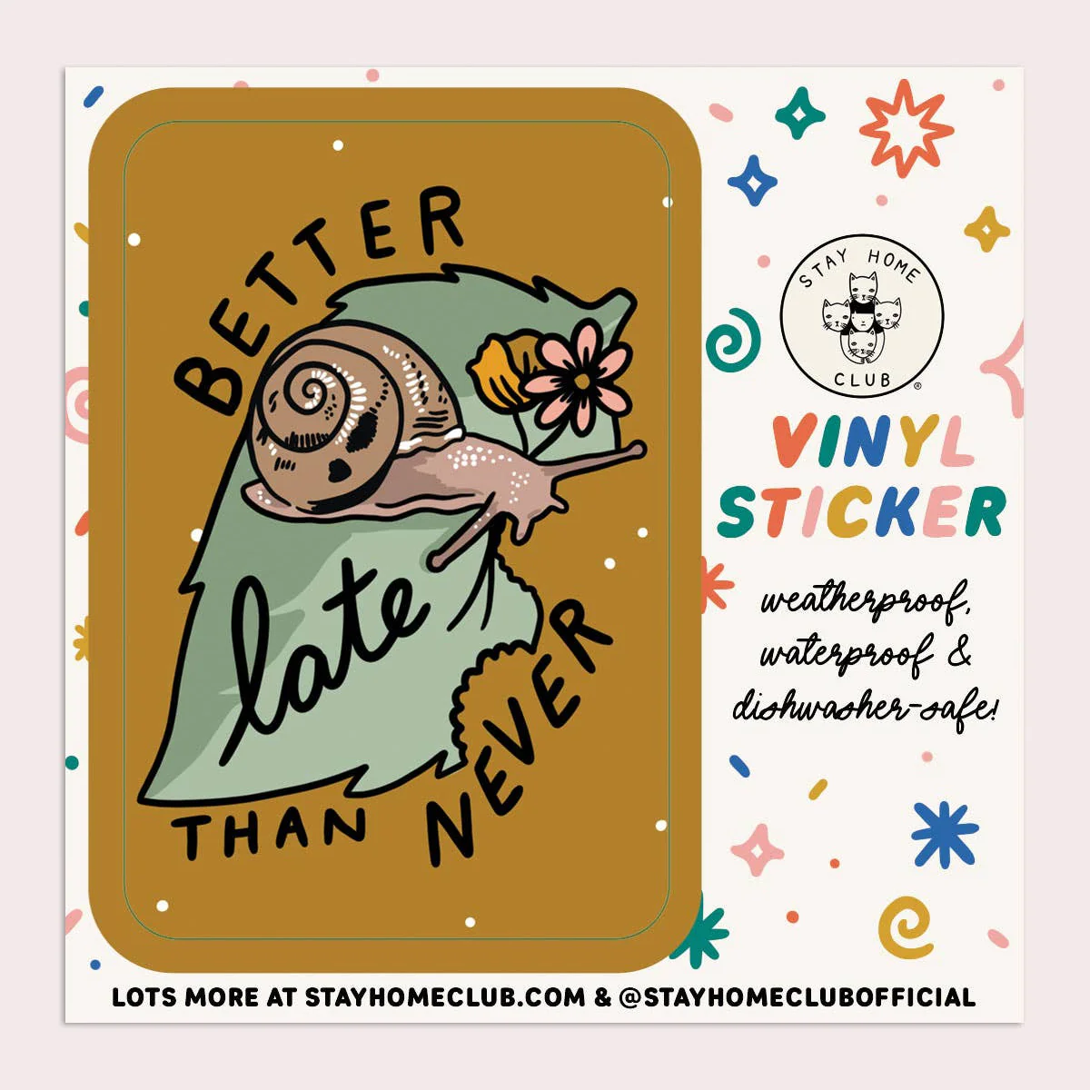 Better Late Than Never Vinyl Sticker - Image 3
