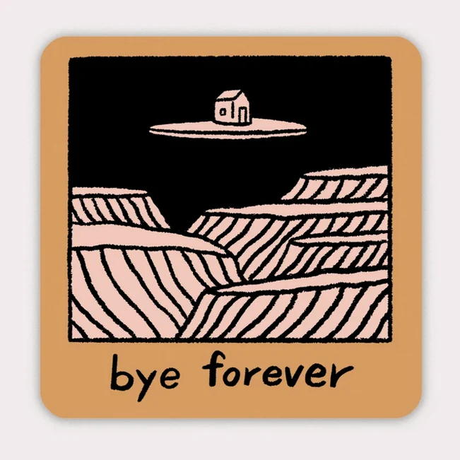 Bye Forever (House) Vinyl Sticker