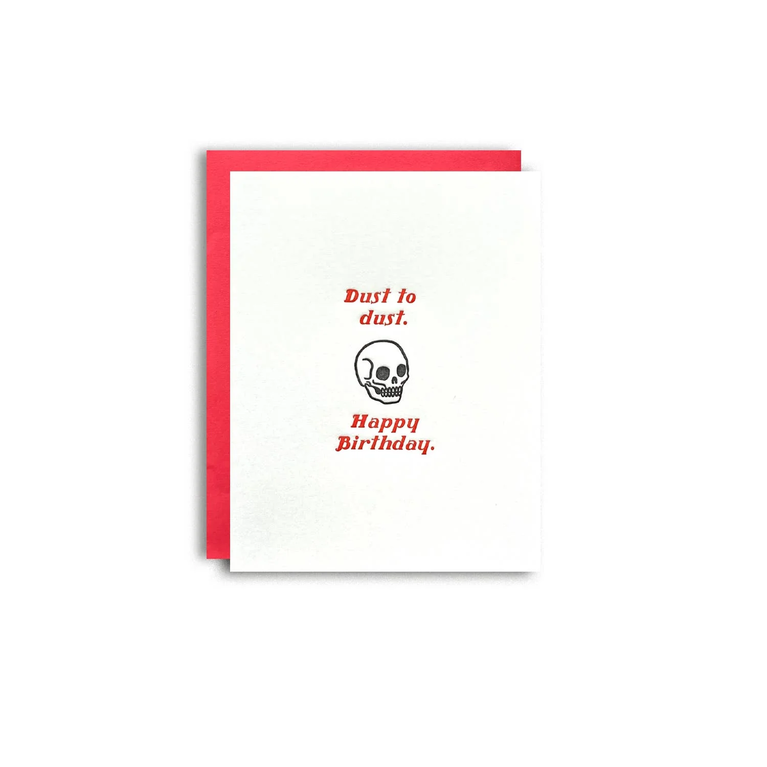 Dust to Dust Birthday - Funny Letterpress Card - Image 4