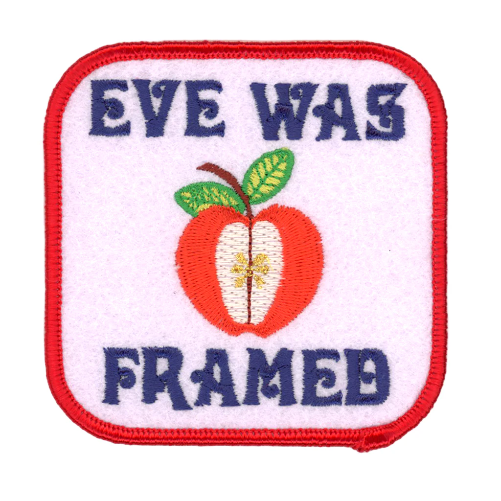 Eve Was Framed Iron On Patch