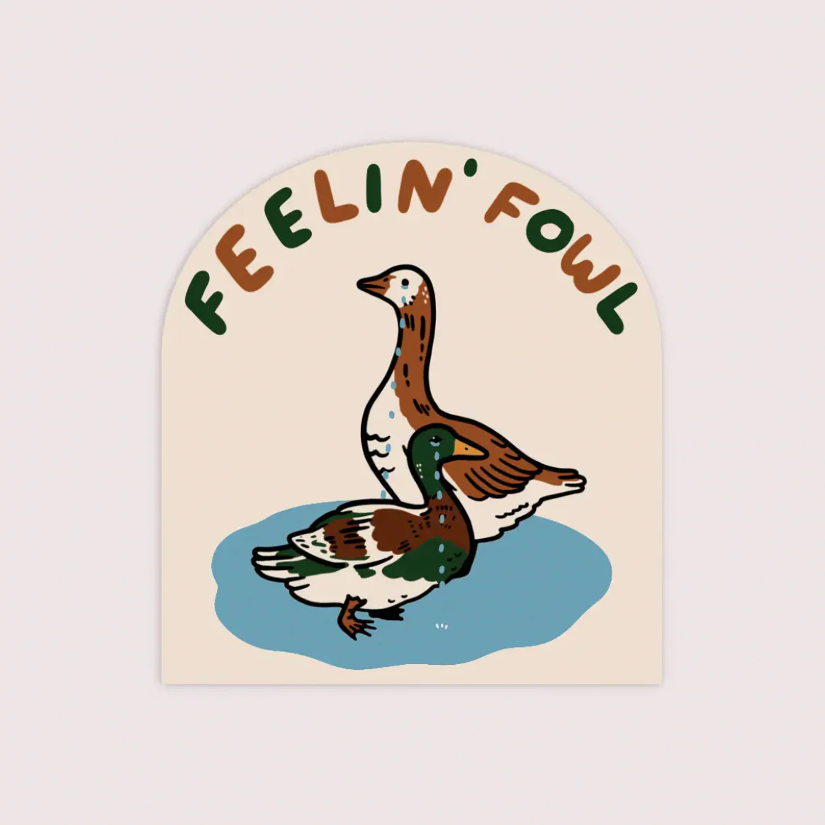 Feelin' Fowl (duck) Vinyl Sticker - Image 2