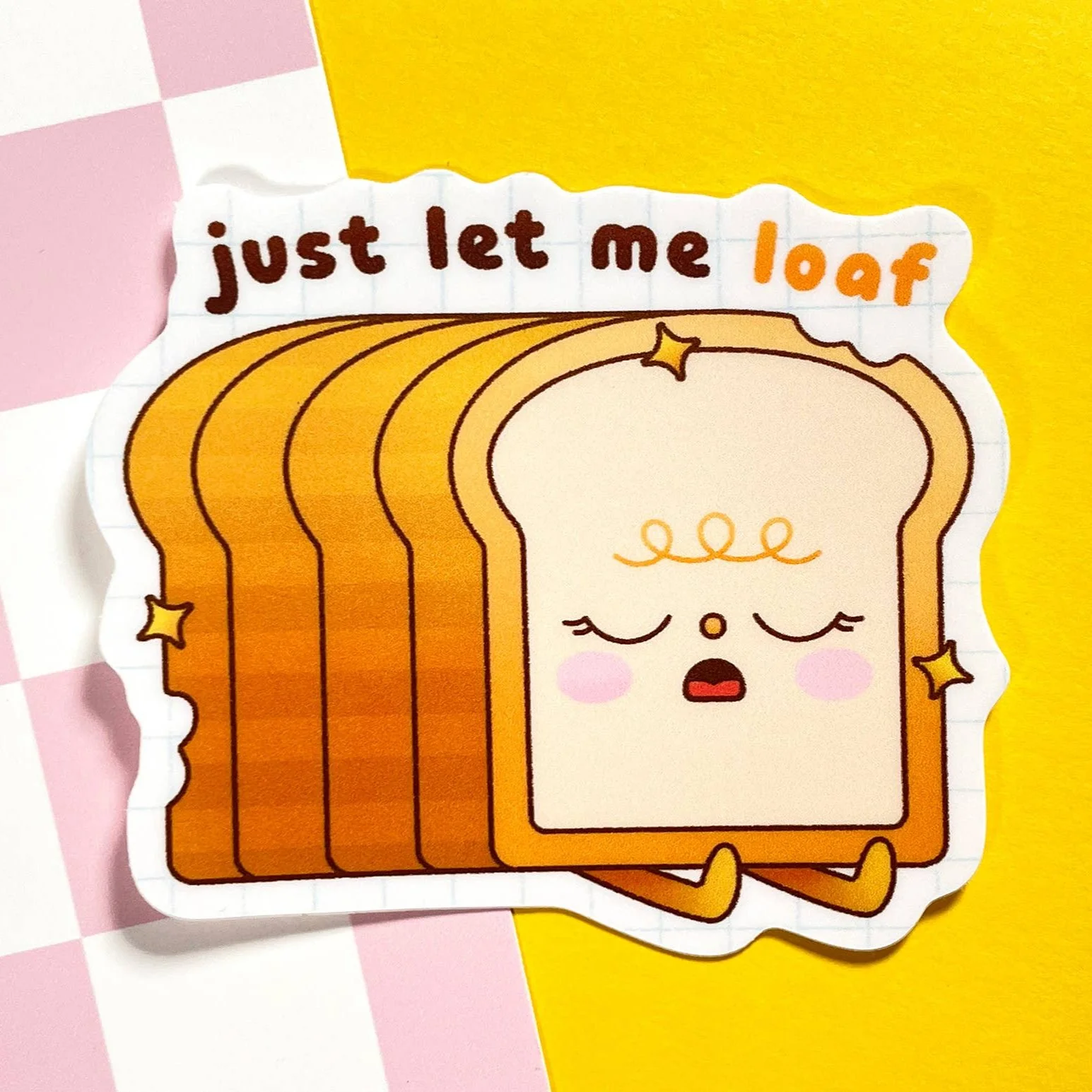 Let Me Loaf Matte Vinyl Sticker - Image 2