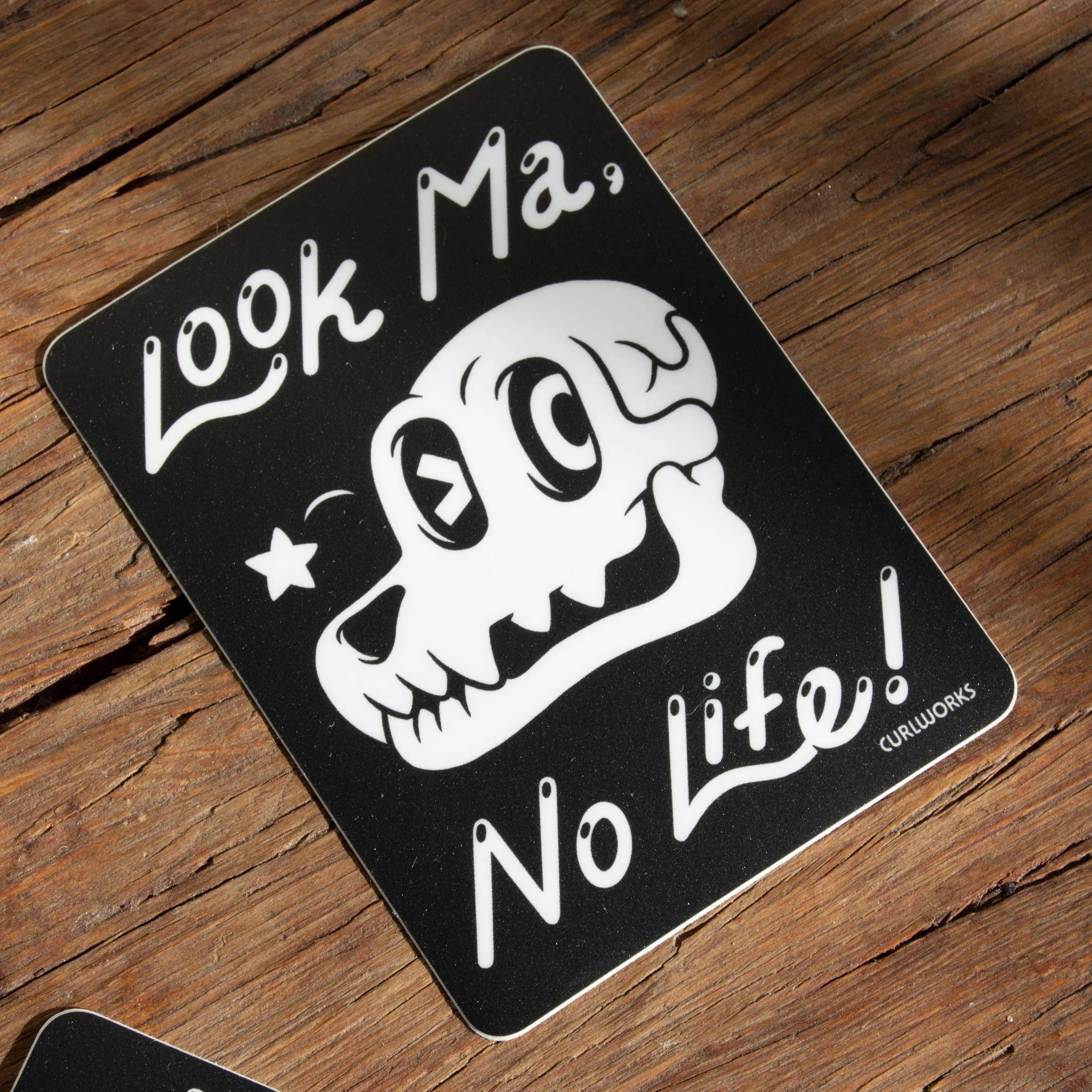 Look Ma', No Life! - 3" Vinyl Sticker - Image 2