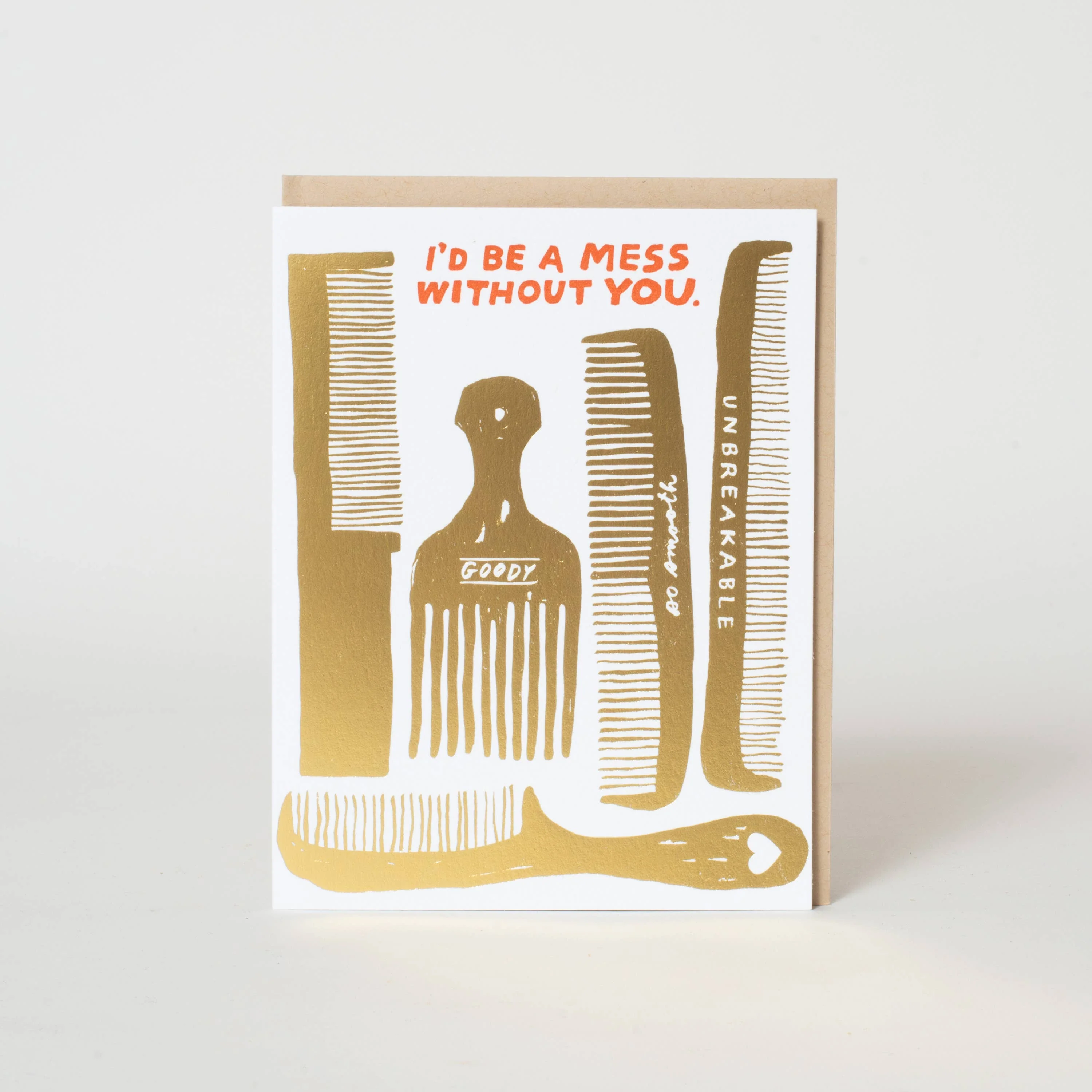 Mess Without You Gold Combs Letterpress Card