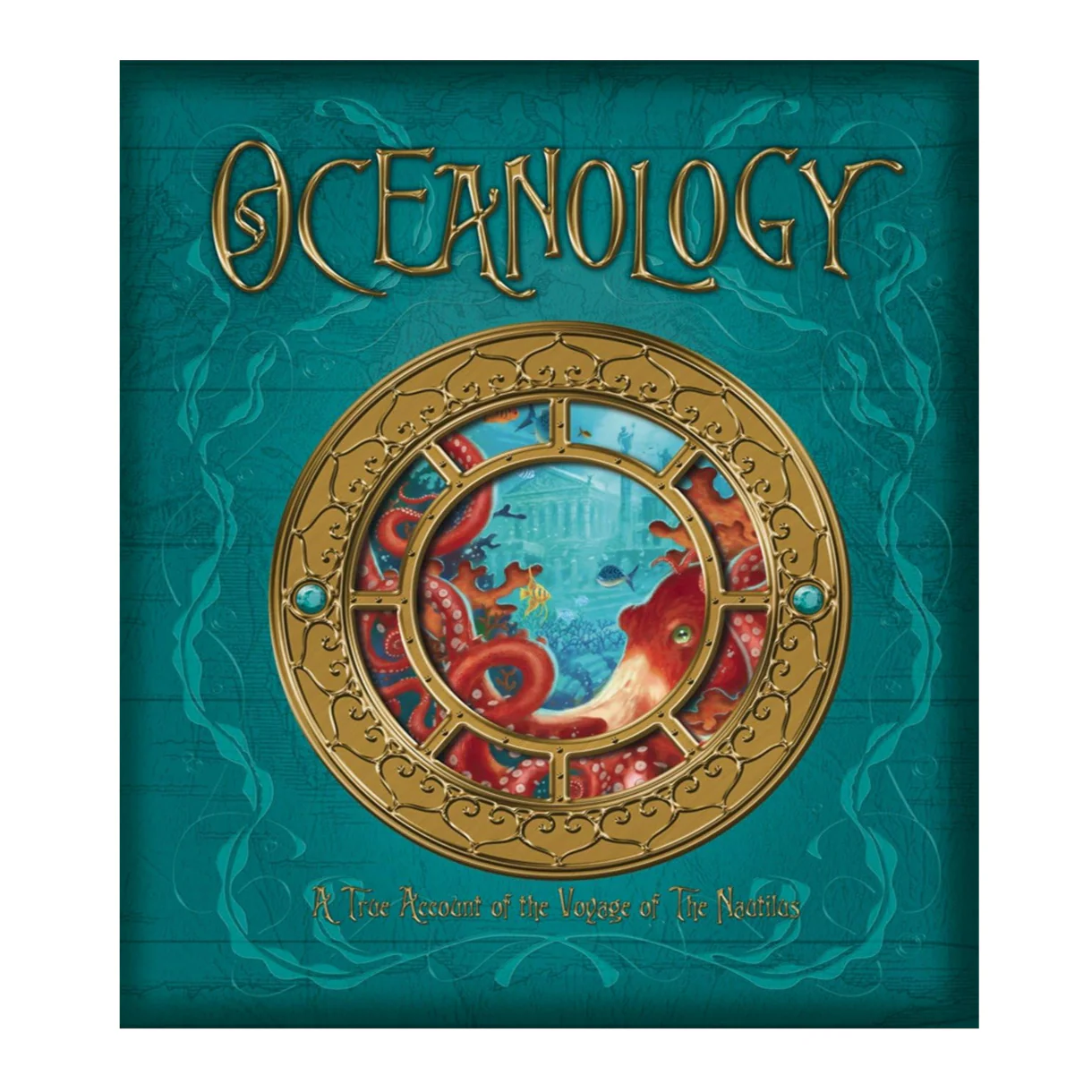 Oceanology: The True Account of the Voyage of the Nautilus