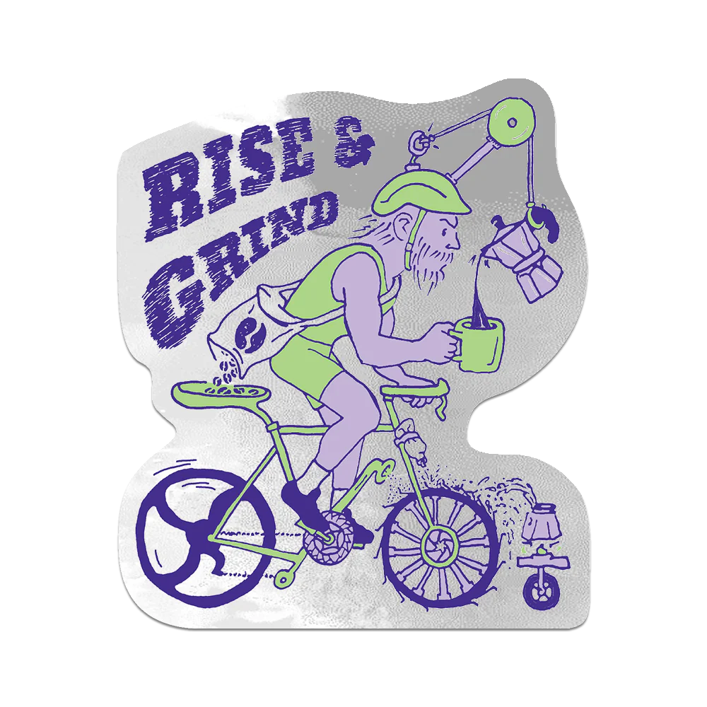 Rise and Grind by Apply - Die-Cut Sticker