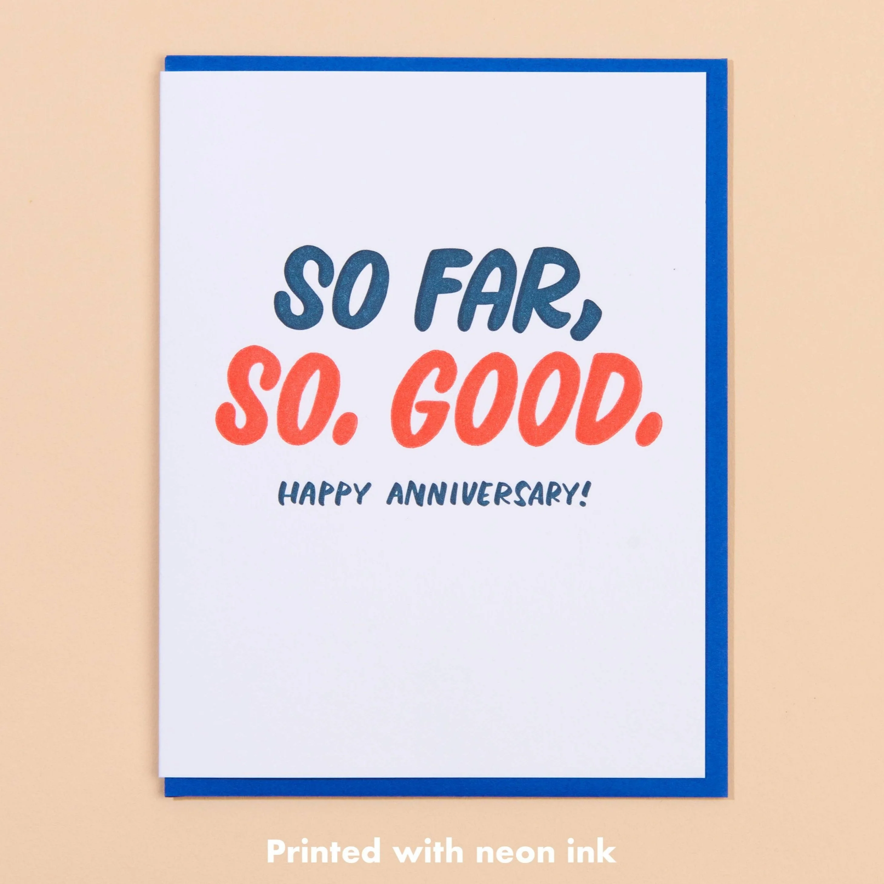 So Far, So Good Anniversary Letterpress Card