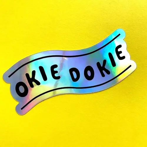 Sticker - okie dokie (holographic) - Image 3