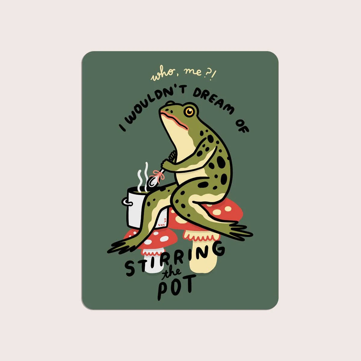 Stirring the Pot Vinyl Sticker
