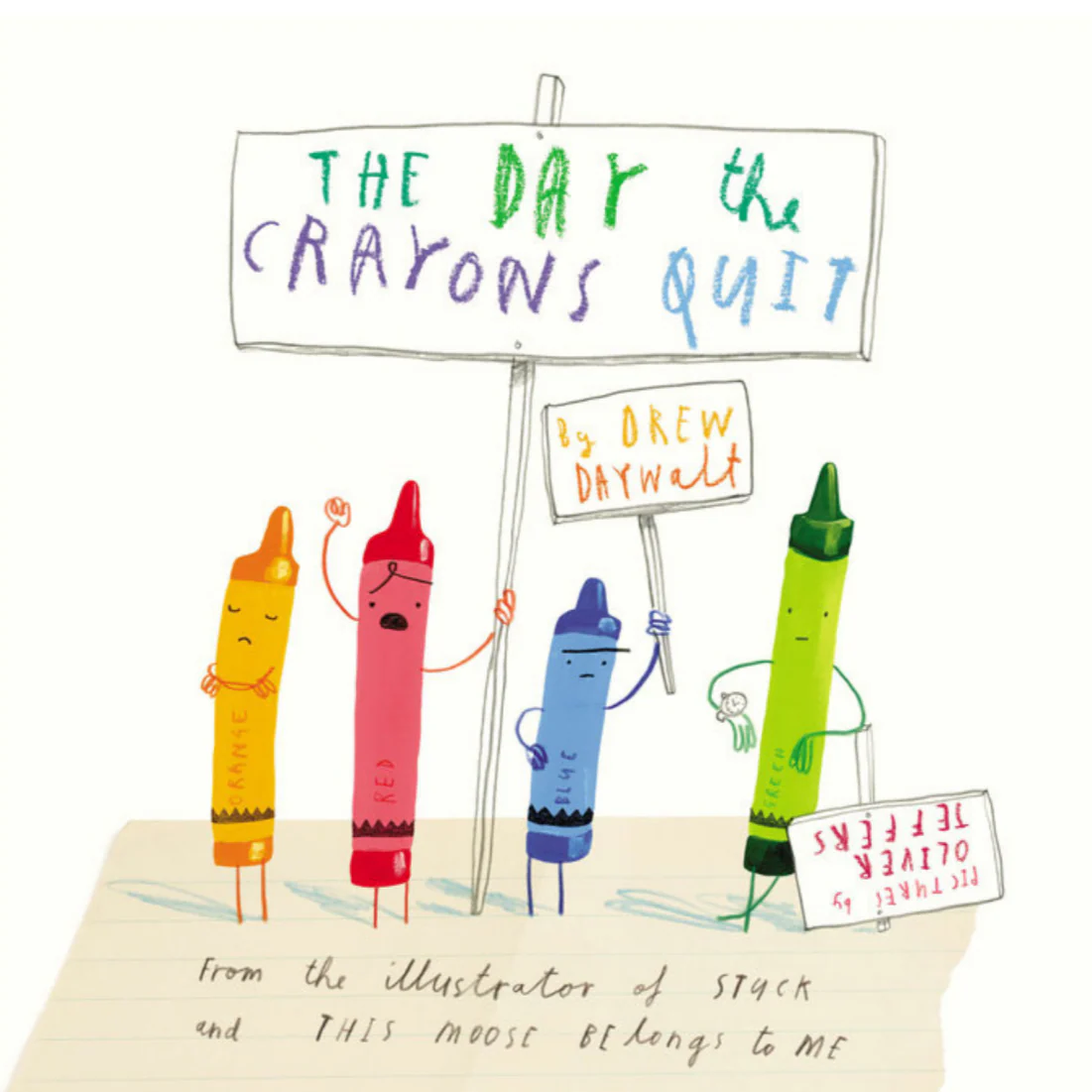 The Day the Crayons Quit -Oliver Jeffers