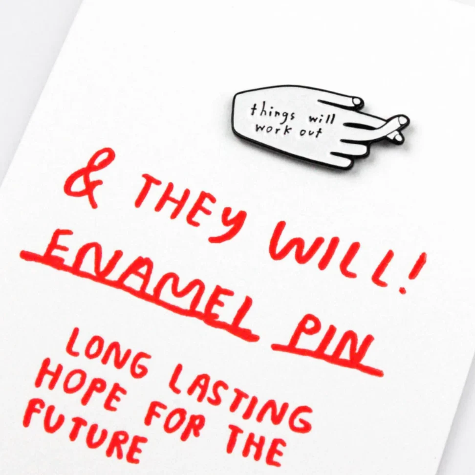 Things Will Work Out Pin - Image 2