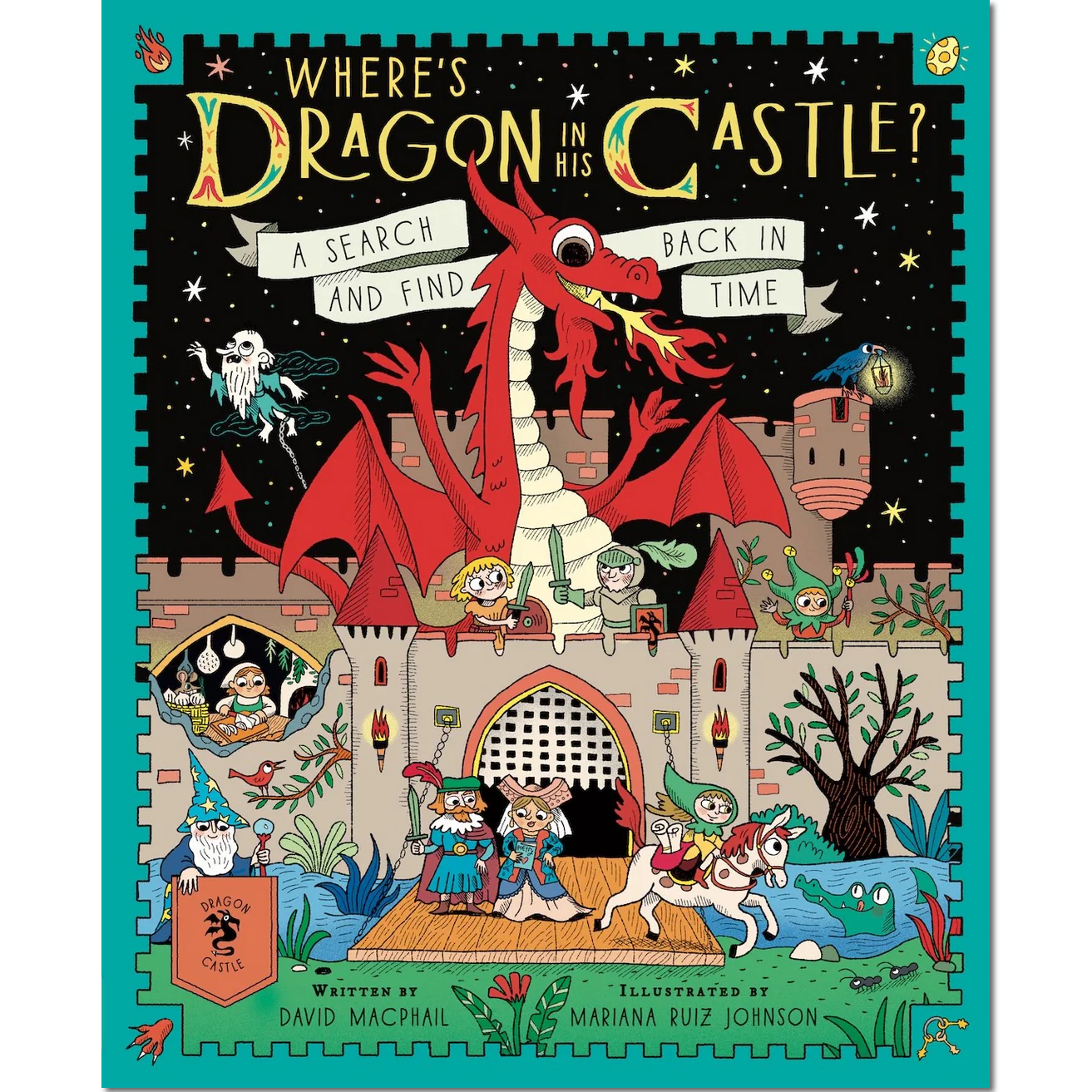 Where's Dragon in His Castle?: A Search and Find Back in Time