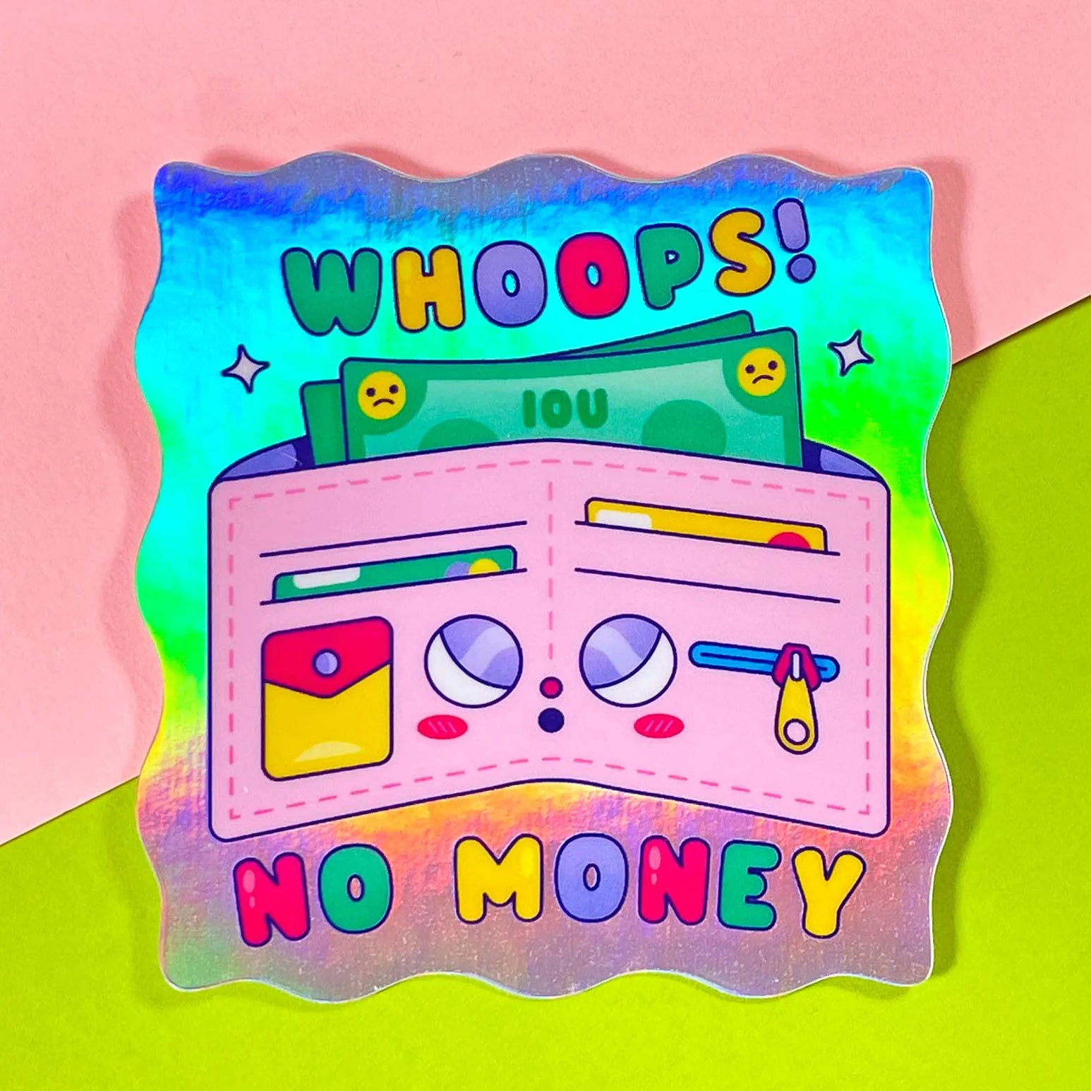 Whoops No Money Holographic Sticker