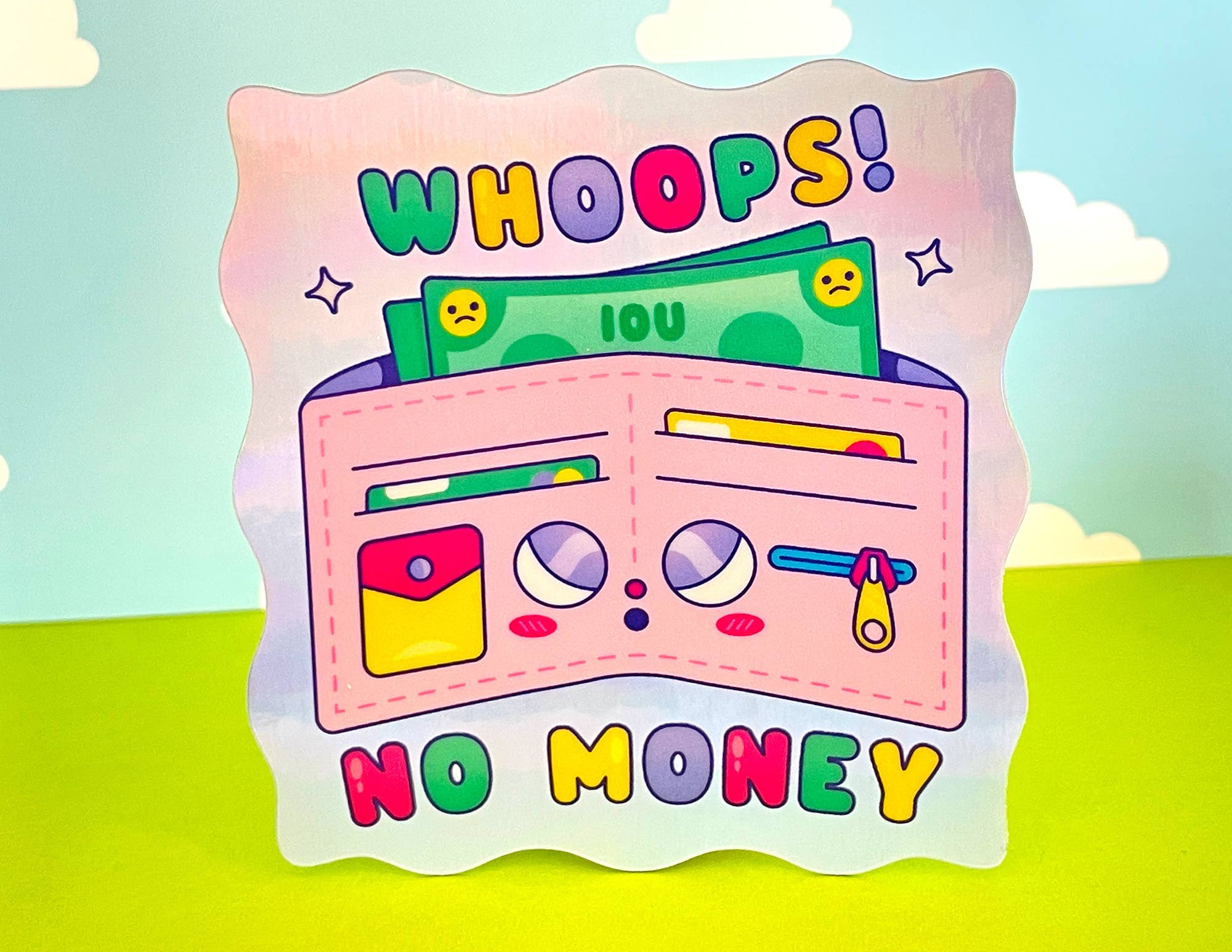 Whoops No Money Holographic Sticker - Image 3