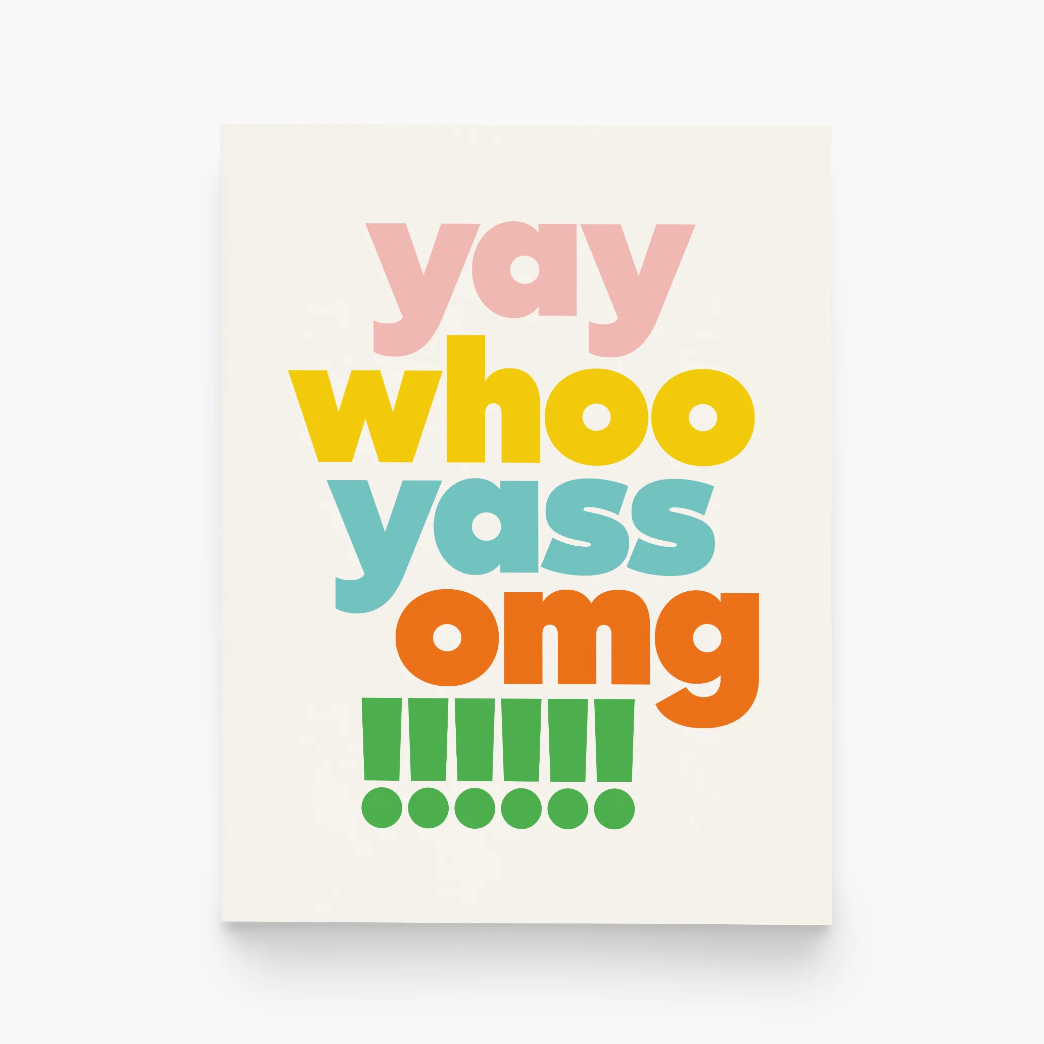 Yay Whoo Yass OMG Card