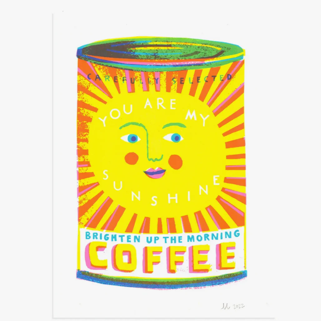 You Are My Sunshine Riso Print -Louise Lockhart